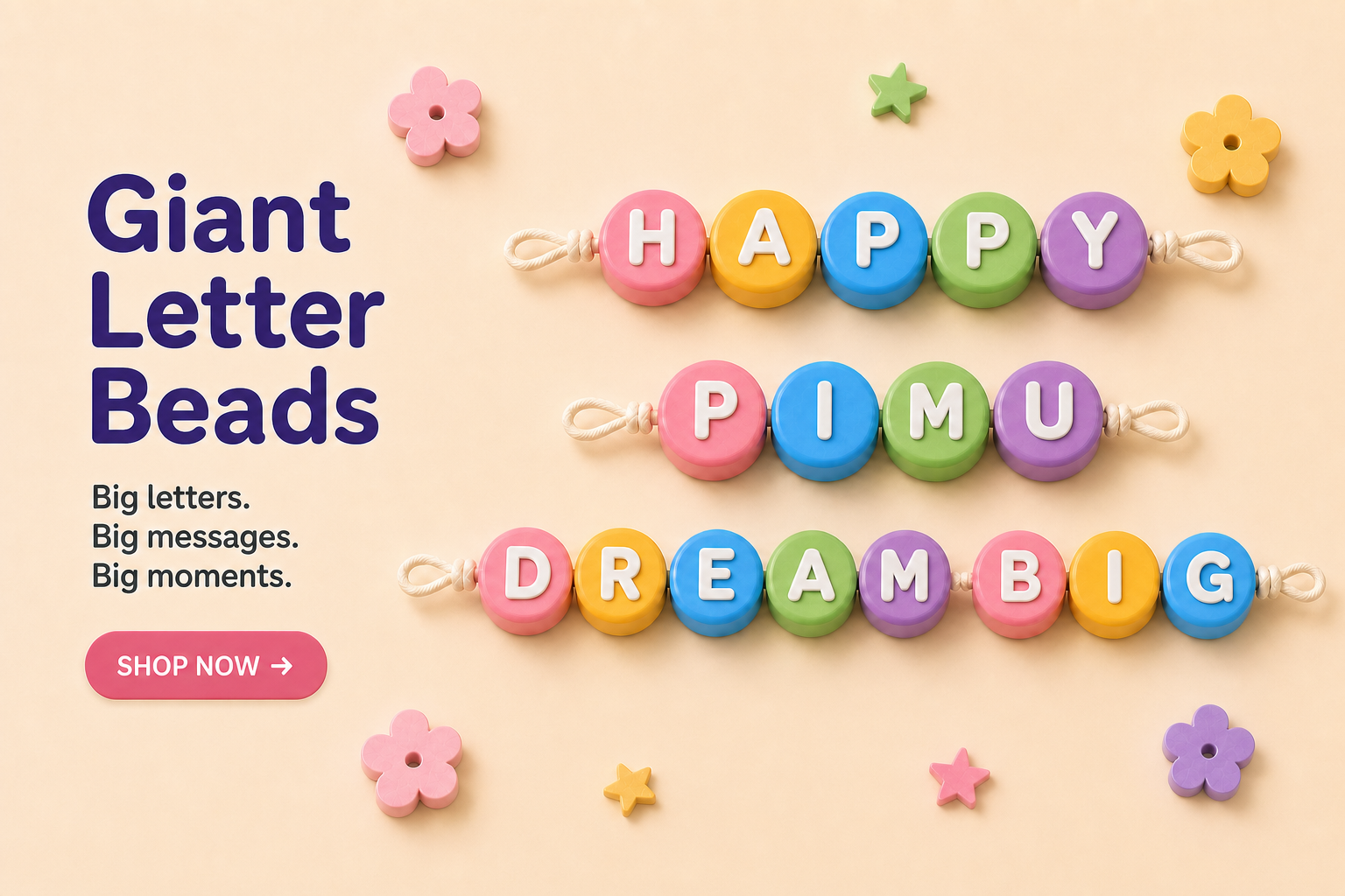 Shop PIMU Giant Letter Beads—pastel beads spelling HAPPY, PIMU and DREAM BIG on cream cords.