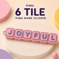 6 Tile - PIMU Name Clicker